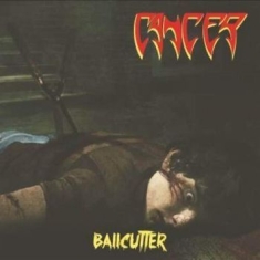 Cancer - Ballcutter (5 Track)
