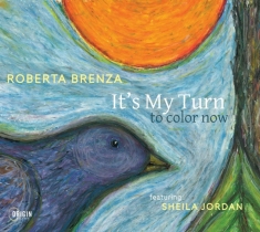 Brenza Roberta - It's My Turn To Color Now