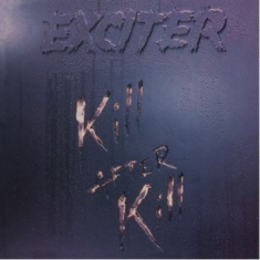 Exciter - Kill After Kill (Digipack)