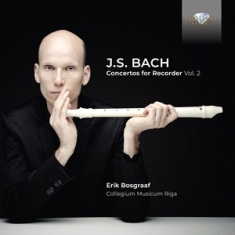 Bach Johann Sebastian - Concertos For Recorder, Vol. 2