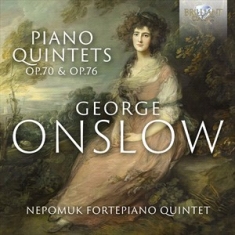 Onslow George - Piano Quintets, Op.70 & Op.76