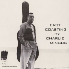 Mingus Charlie - East Coasting (Clear Vinyl)