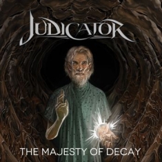 Judicator - Majesty Of Decay