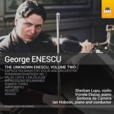 Enescu George - The Unknown Enescu, Vol. 2
