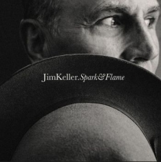 Keller Jim - Spark & Flame