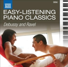 Debussy / Ravel - Easy Listening Piano Classics