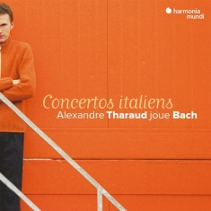 Tharaud Alexandre - Bach: Concertos Italiens