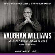 Vaughan Williams Ralph - A Sea Symphony & Serenade To Music