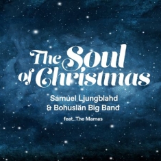 Samuel Ljungblahd Bohuslän Big Band - The Soul Of Christmas