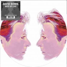 Bowie David - Best Of Live Vol. 1 (Picture Disc)