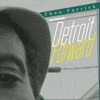 Parrish Theo - Dj-Kicks: Theo Parrish