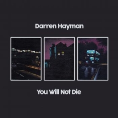 Hayman Darren - You Will Not Die