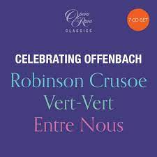 Jacques Offenbach - Celebrating Offenbach