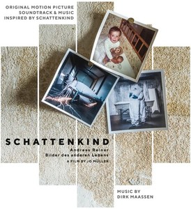 Dirk Maassen - Original Motion Picture Soundtrack And Music Inspired By "Schattenkind"