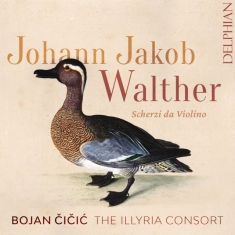 Walther Johann Jakob - Scherzi Da Violino