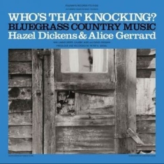 Dickens Hazel & Alice Gerrard - Who's That Knocking?