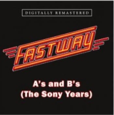 Fastway - A's And B's (The Sony Years)