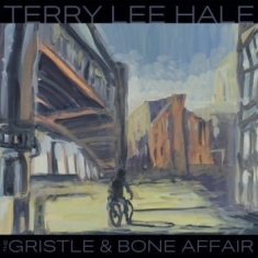 Hale Terry Lee - Gristle & Bone Affair (Colored Viny