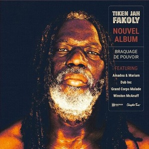 Tiken Jah Fakoly - Braquage De Pouvoir