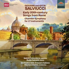 Salviucci Giovanni Salviucci Idi - Early 20Th-Century Songs From Rome