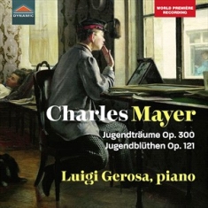 Mayer Charles - Jugendtraume, Op. 300 Jugendbluthe