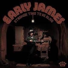 Early James - Strange Time To Be Alive