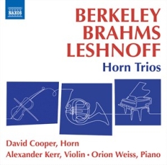 Berkeley Lennox Brahms Johannes - Berkeley, Brahms & Leshnoff: Horn T