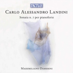 Landini Carlo Alessandro - Sonata No. 7 Per Pianoforte