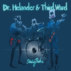 Dr. Helander & Third Ward - Shining Pearls