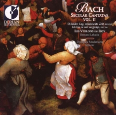 Les Violons Du Roy Labadie Bernar - Bach: Secular Cantatas, Vol 2