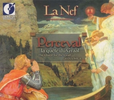 La Nef - Bergeron: Perceval - The Quest For