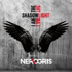 Ner/Ogris - I Am The Shadow - I Am The Light (D