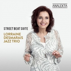 Desmarais Lorraine - Street Beat Suite