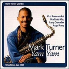 Turner Mark -Quintet- - Yam Yam