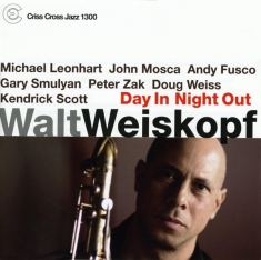 Weiskopf Walt - Day In Night Out