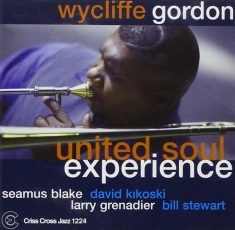 Gordon Wycliffe -Quintet- - United Soul Experience