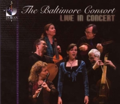Baltimore Consort - Live In Concert