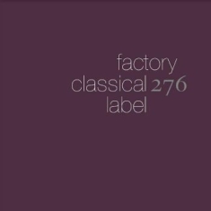 Factory Classical: The First 5 Albu - Various Artists