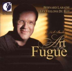 Les Violons Du Roy Labadie Bernar - Bach: Art Of The Fugue