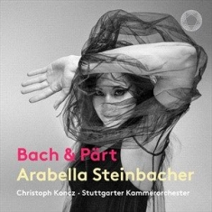 Bach Johann Sebastian Pärt Arvo - Bach & Pärt