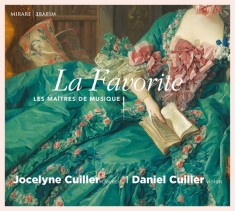 Cuiller Jocelyne/Cuiller Daniel - La Favorite: Les Mantres de Musique