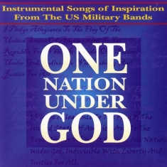 United States Military Bands - One Nation Under God