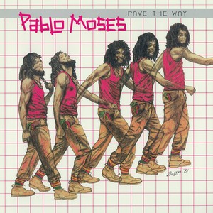 Moses Pablo - Pave The Way (Reissue)