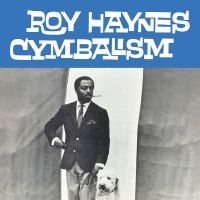 Haynes Roy - Cymbalism
