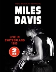 Miles Davis - Live In Switzerland