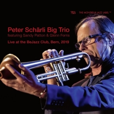 Schärli Peter -Big Trio- - Live At The Bejazz Club, Bern 2019