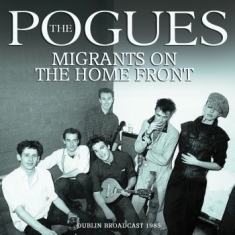 The Pogues - Migrants On The Home Front