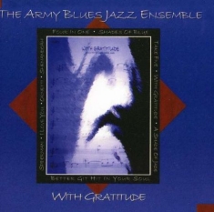 Army Blues Jazz Ensemble - With Gratitude