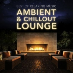 Blandade Artister - Ambient Chillout & Lounge (4 Cd Dig