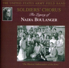 United States Army Field Band - Legacy Of Nadia Boulanger